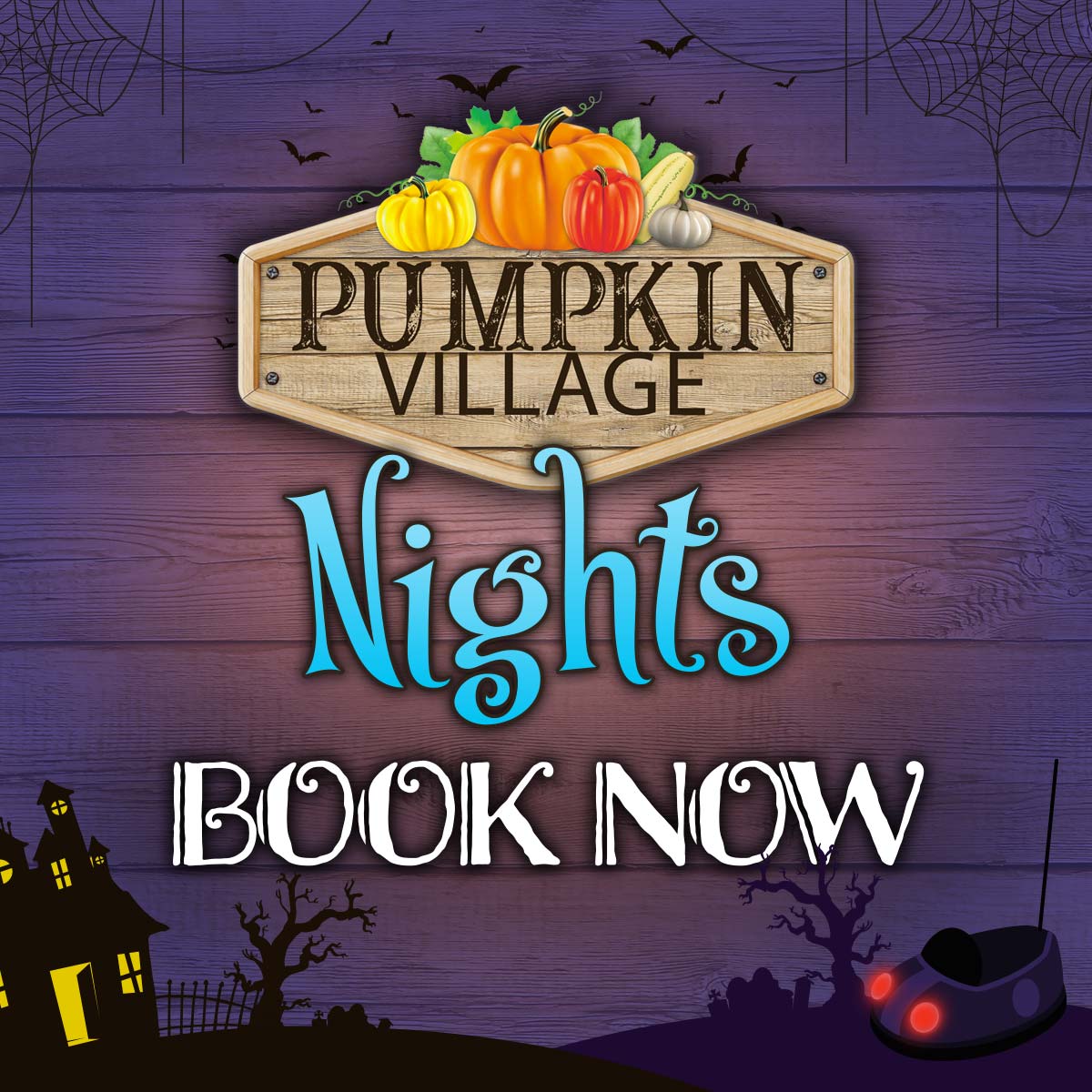 Pumpkin Village Nights - Book Now